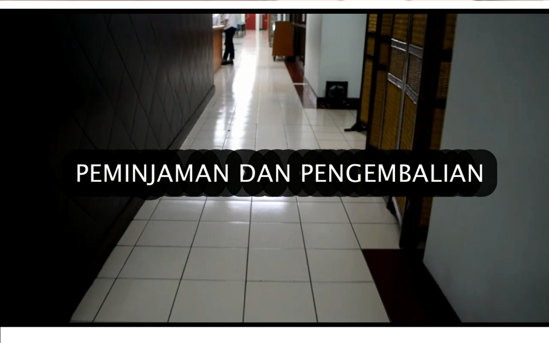Tata Cara Peminjaman dan Pengembalian Koleksi